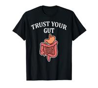 Trust Your Gut Anatomical Human Intestines Underrated Organ T-Shirt