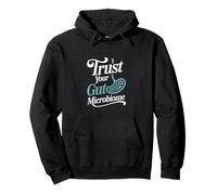 Trust Your Gut Microbiome Microbiologist Pullover Hoodie