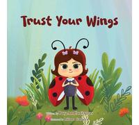 Trust Your Wings: 1 (Puichi's Adventures)