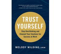 Trust Yourself