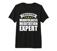 Trusted Mindfulness Meditation Expert Premium T-Shirt