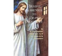 Trustful Surrender to Divine Providence