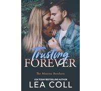 Trusting Forever: A Single Dad Holiday Romance (The Monroe Brothers)