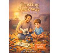 Trusting God’s Way: The best plan is already written.