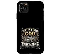 Trusting God Through Parkinson's Awareness Christian Case for iPhone 11 Pro Max