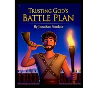 Trusting God's Battle Plan (Ages 3-7) (Judges for Young Hearts)