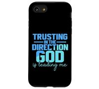 Trusting In The Direction God Is Leading Me Case for iPhone SE (2020) / 7/8