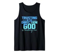 Trusting in The Direction God is Leading Me Tank Top