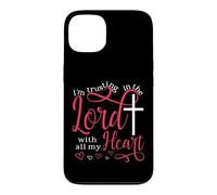 Trusting In The Lord With All My Heart Case for iPhone 13