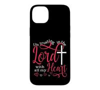 Trusting In The Lord With All My Heart Case for iPhone 14 Plus