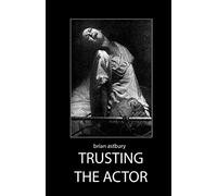 Trusting the Actor
