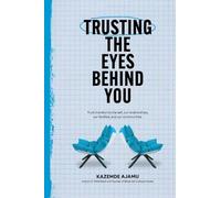 Trusting the Eyes Behind You