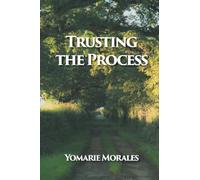 Trusting the Process
