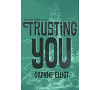 Trusting You: A Small Town Romance (The Quinn Brothers)