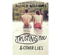 Trusting You & Other Lies