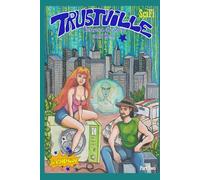 Trustville Between Heaven and Hell: Part Two