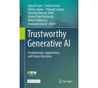 Trustworthy Generative AI: Fundamentals, Applications, and Future Directions
