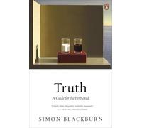 Truth: A Guide for the Perplexed