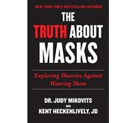 Truth about Masks: Exploring Theories Against Wearing Them