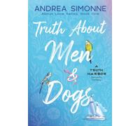 Truth About Men and Dogs: 1 (About Love)