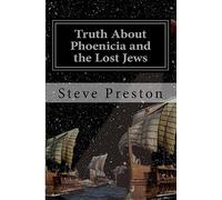 Truth About Phoenicia and the Lost Jews