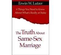 Truth About Same-Sex Marriage, The