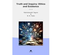 Truth and Inquiry: Ethics and Existence (Classic Bundles)