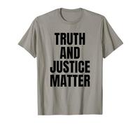 Truth and Justice Matter - Bold Statement T-Shirt