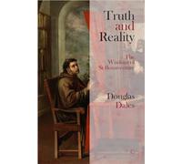 Truth and Reality: The Wisdom of St Bonaventure