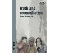 truth and reconciliation (NHB Modern Plays)