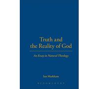 Truth and the Reality of God: An Essay in Natural Theology