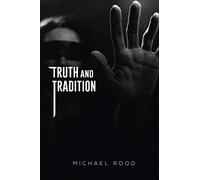 Truth and Tradition