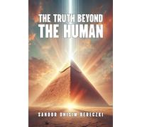 Truth Beyond The Human