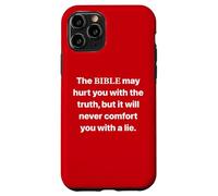 Truth Can Hurt At First But God Does Not Lie 1 Cor 14 33 Case for iPhone 11 Pro