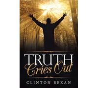 Truth Cries Out
