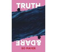 Truth & Dare