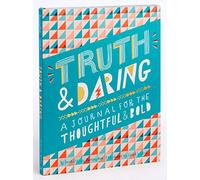 Truth & Daring: A Journal for the Thoughtful & Bold
