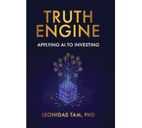 Truth Engine: Applying AI to Investing
