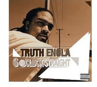 Truth Enola - 6 O'clock Straight