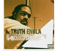 Truth Enola - 6 O'clock Straight
