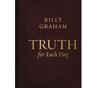 Truth for Each Day, Large Text Leathersoft: Daily Devotions to Renew Your Mind and Inspire Your Soul (A 365-Day Devotional)