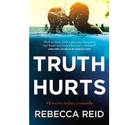 Truth Hurts: A captivating, breathless read