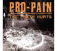 Truth Hurts By Pro-Pain (1999-09-13)