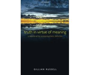 Truth in Virtue of Meaning: A Defence of the An. Russell<|