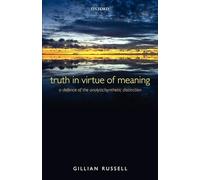 Truth in Virtue of Meaning: A Defence of the An. Russell<|