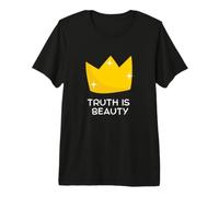 Truth is Beauty Premium T-Shirt