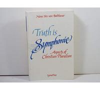 Truth is Symphonic: Aspects of Christian Pluralism