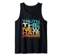 Truth is the New Hate Speech Statement Design for Activism Tank Top