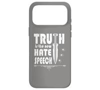 Truth Is The New Hate Speech Symbolic Politically Correct Case for iPhone 17 Pro Max