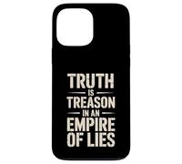 Truth is Treason In An Empire Of Lies Resist Case for iPhone 13 Pro Max